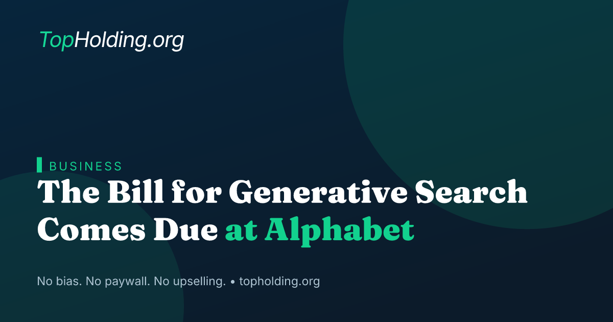 The Bill for Generative Search Comes Due at Alphabet