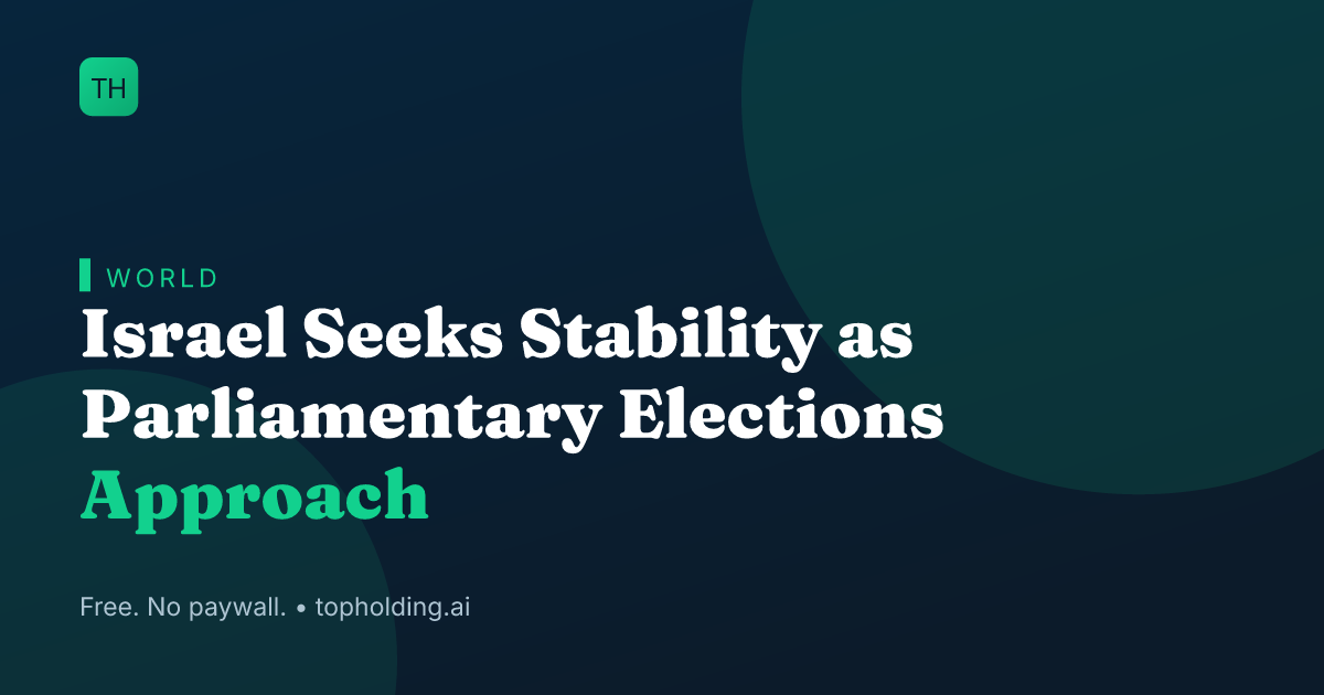 Israel Seeks Stability as Parliamentary Elections Approach
