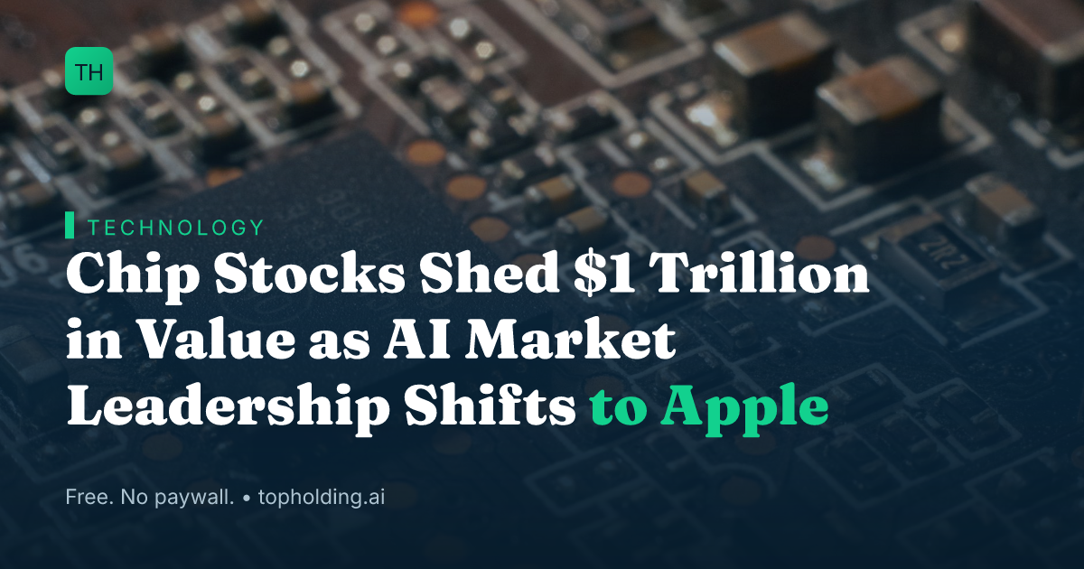 Chip Stocks Shed $1 Trillion in Value as AI Market Leadership Shifts to Apple