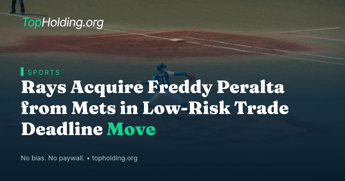 Rays Acquire Freddy Peralta from Mets in Low-Risk Trade Deadline Move