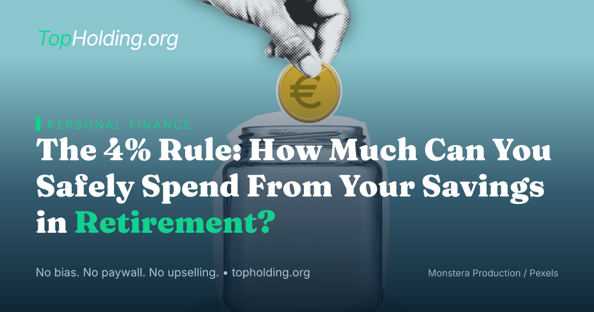 The 4% Rule: How Much Can You Safely Spend From Your Savings in Retirement?