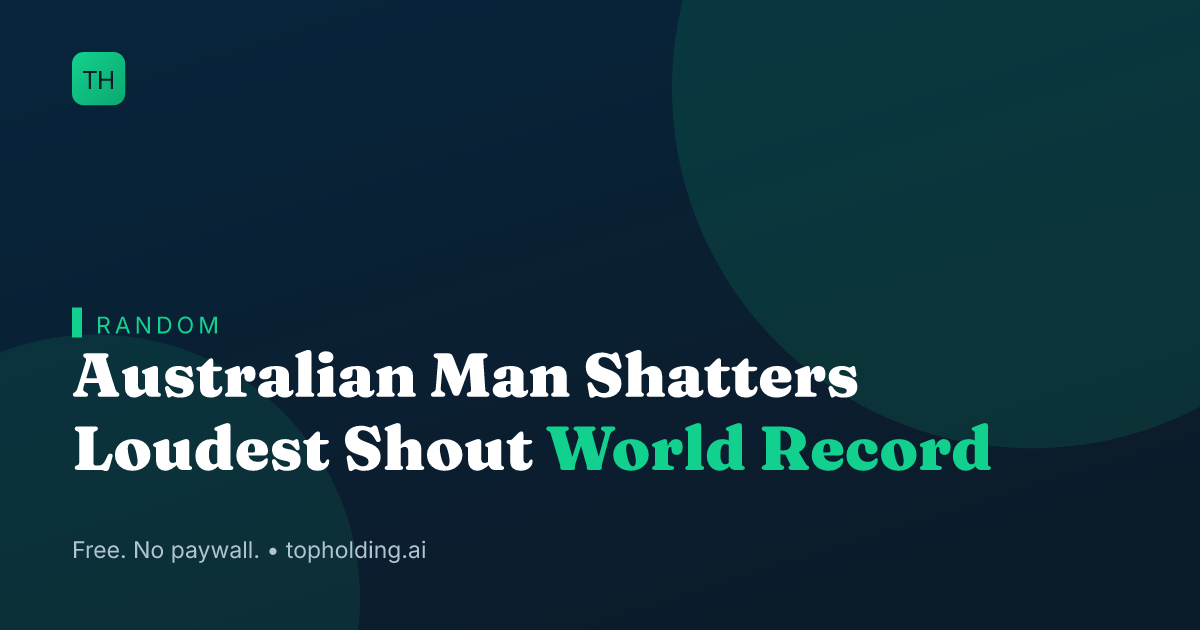 Australian Man Shatters Loudest Shout World Record