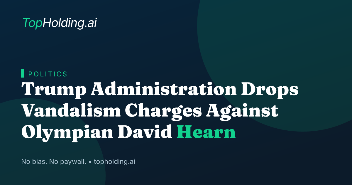Trump Administration Drops Vandalism Charges Against Olympian David Hearn
