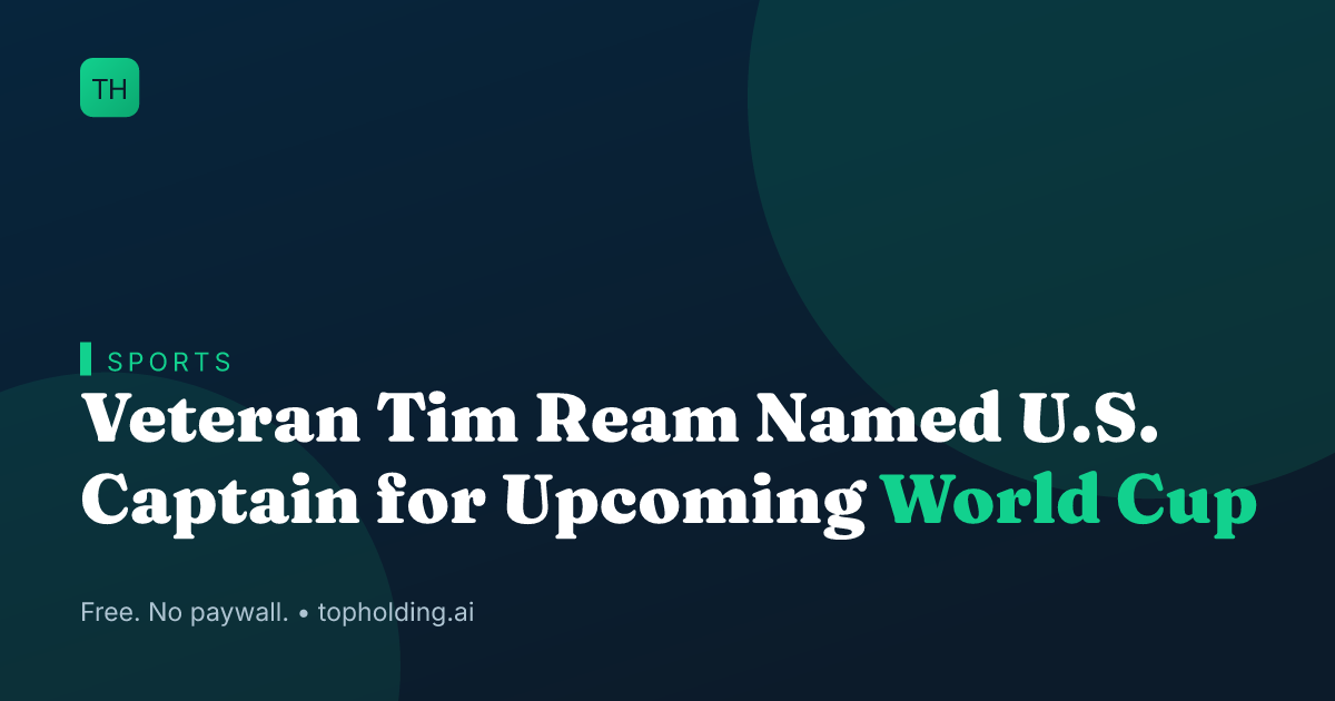 Veteran Tim Ream Named U.S. Captain for Upcoming World Cup