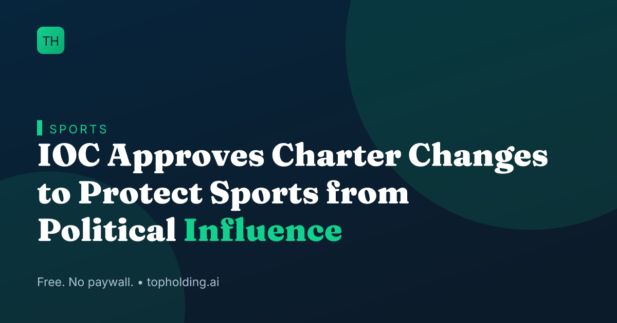 IOC Approves Charter Changes to Protect Sports from Political Influence