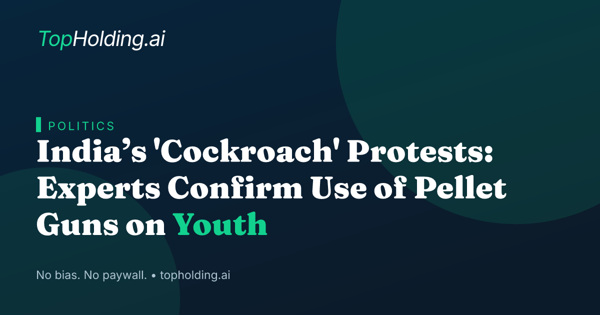 India’s 'Cockroach' Protests: Experts Confirm Use of Pellet Guns on Youth