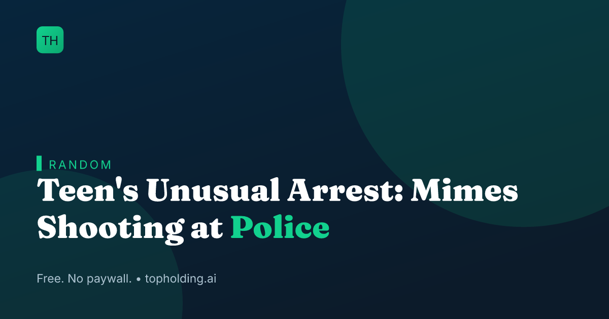 Teen's Unusual Arrest: Mimes Shooting at Police