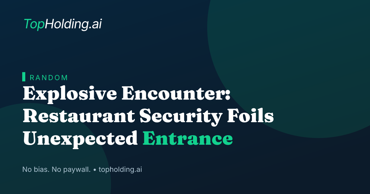 Explosive Encounter: Restaurant Security Foils Unexpected Entrance