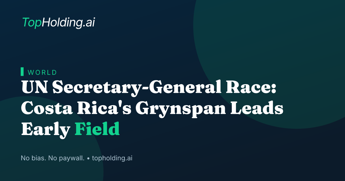 UN Secretary-General Race: Costa Rica's Grynspan Leads Early Field