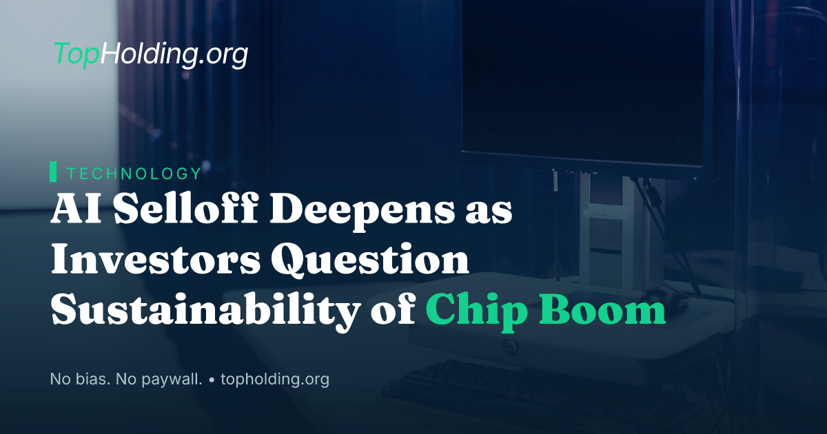 AI Selloff Deepens as Investors Question Sustainability of Chip Boom