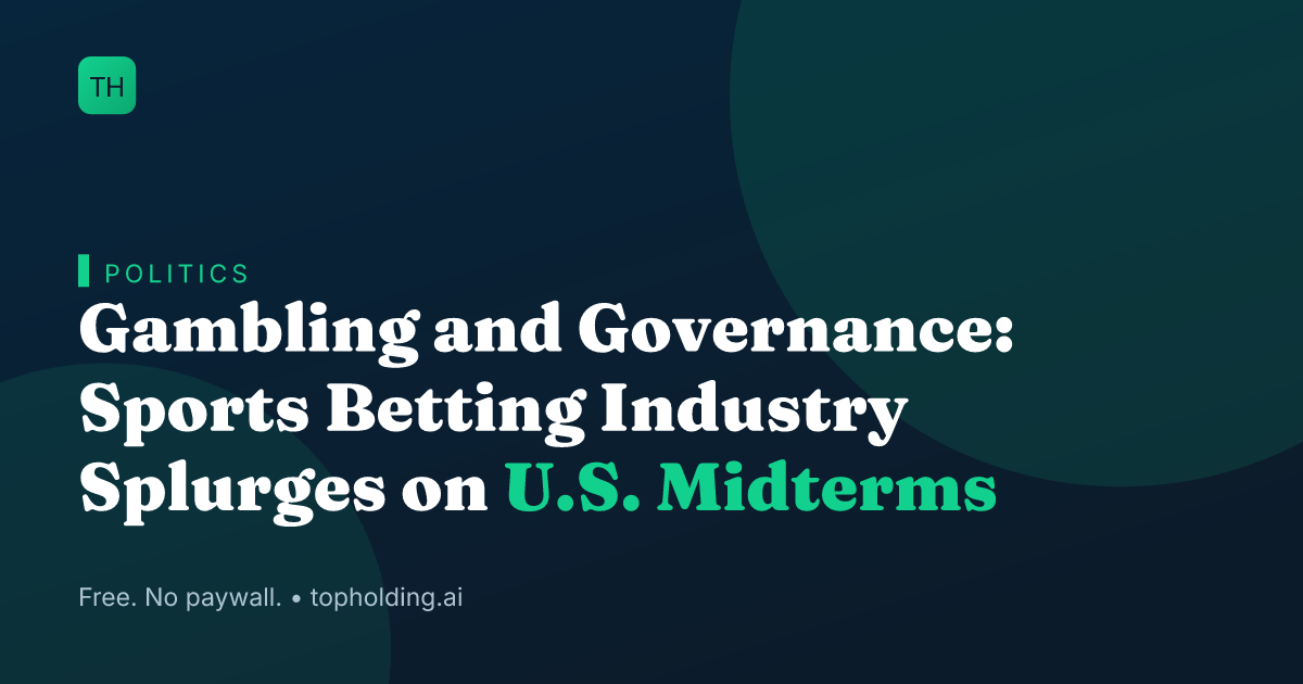 Gambling and Governance: Sports Betting Industry Splurges on U.S. Midterms