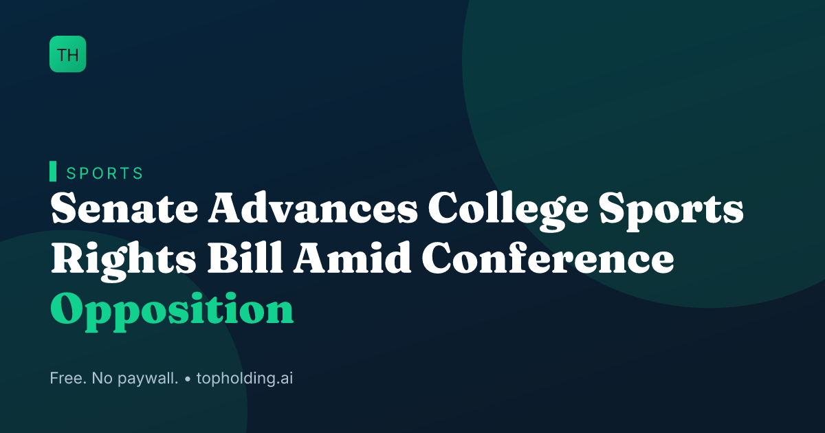 Senate Advances College Sports Rights Bill Amid Conference Opposition