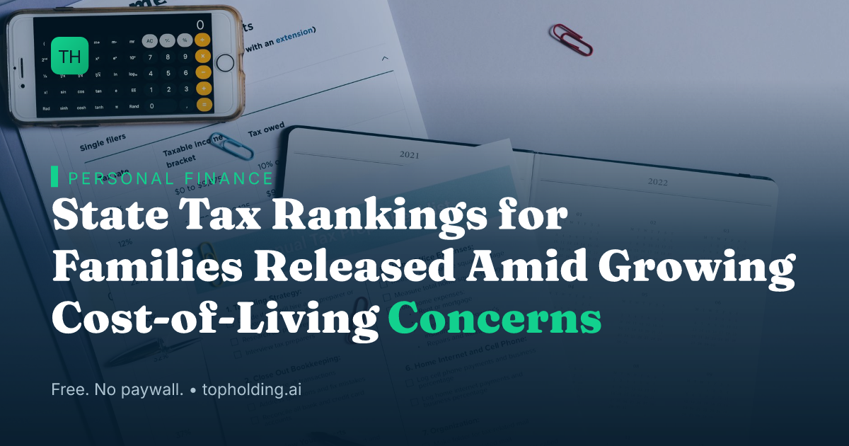 State Tax Rankings for Families Released Amid Growing Cost-of-Living Concerns