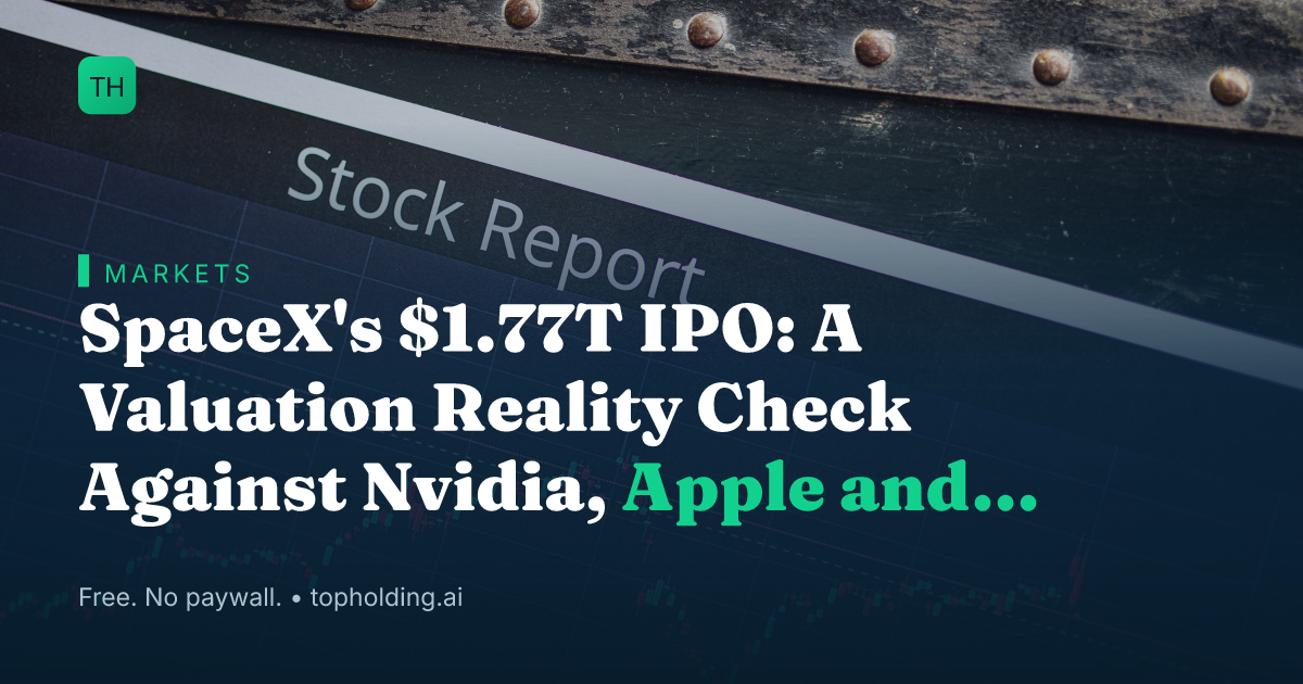 SpaceX's $1.77T IPO: A Valuation Reality Check Against Nvidia, Apple and Google
