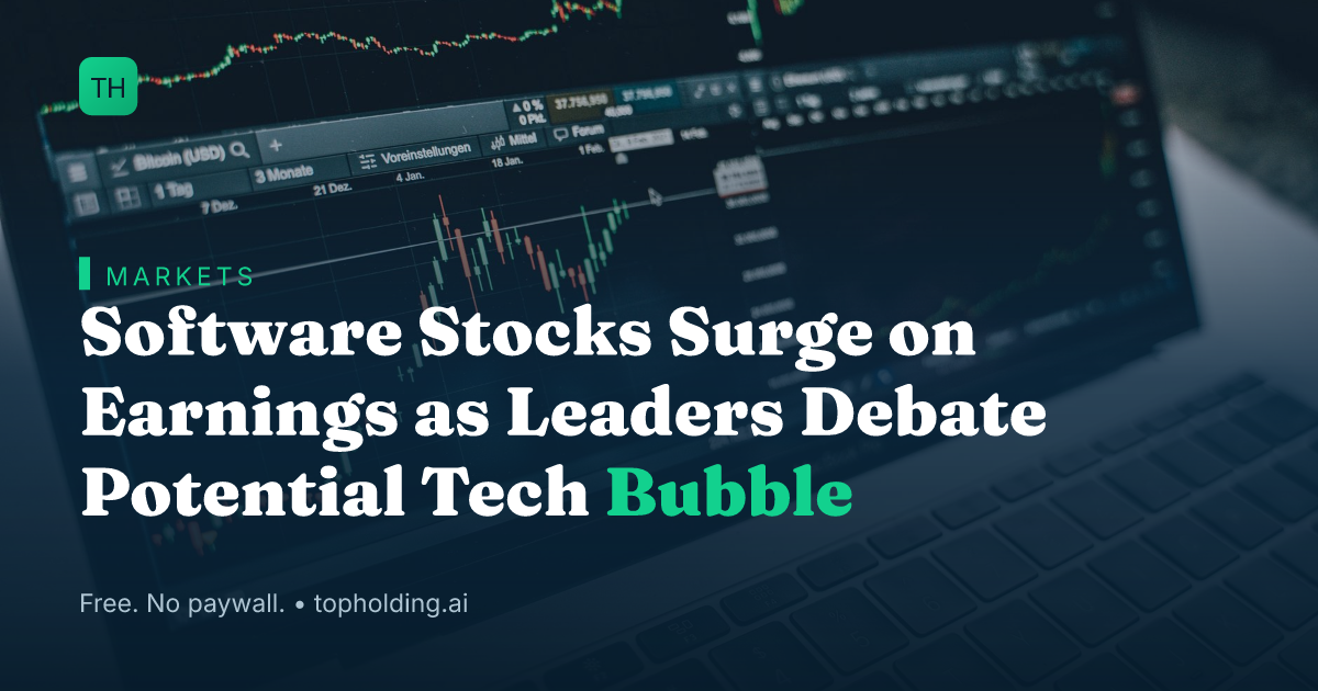Software Stocks Surge on Earnings as Leaders Debate Potential Tech Bubble