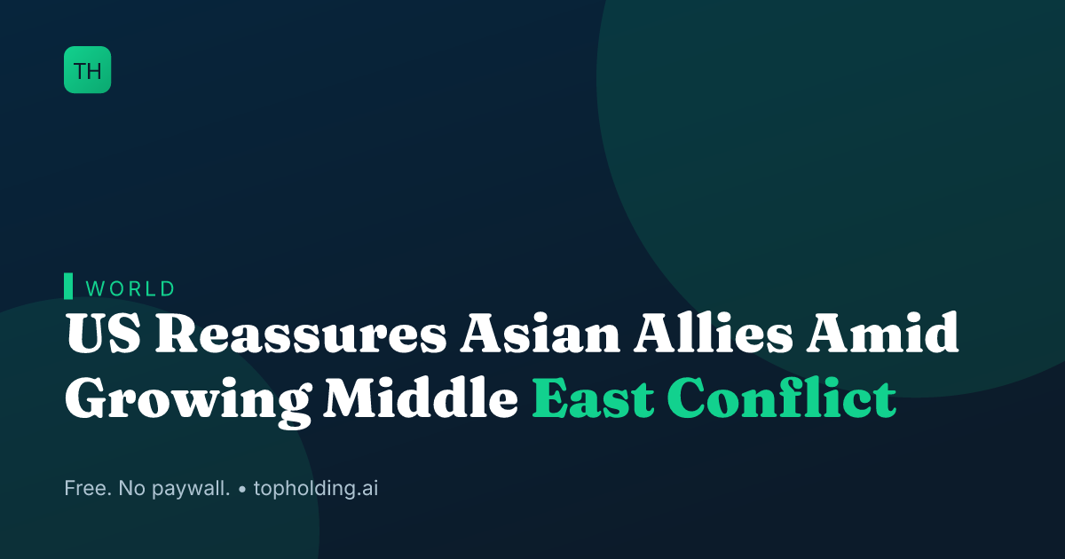 US Reassures Asian Allies Amid Growing Middle East Conflict