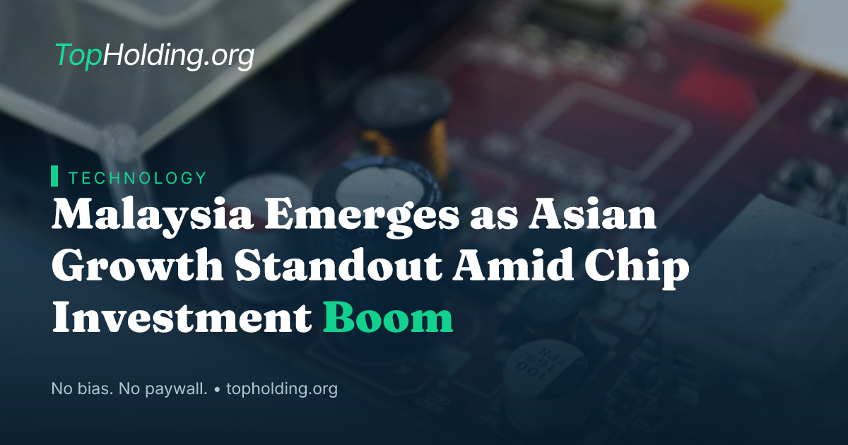 Malaysia Emerges as Asian Growth Standout Amid Chip Investment Boom