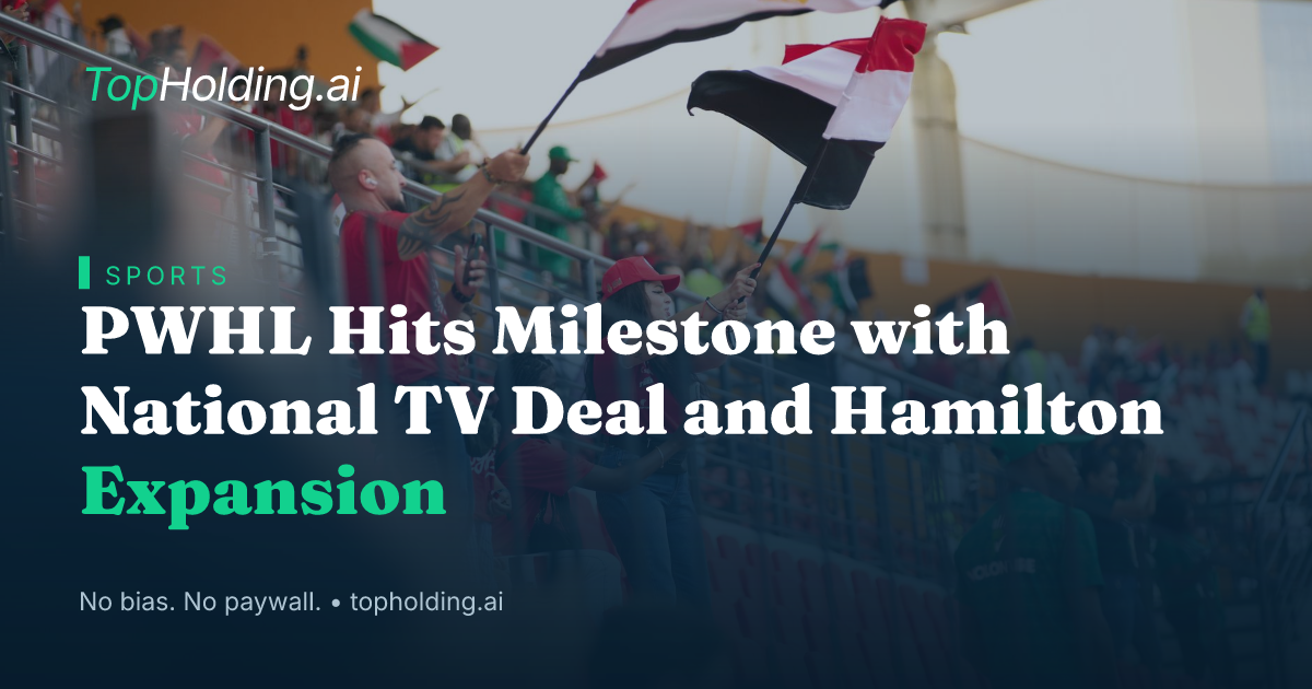 PWHL Hits Milestone with National TV Deal and Hamilton Expansion