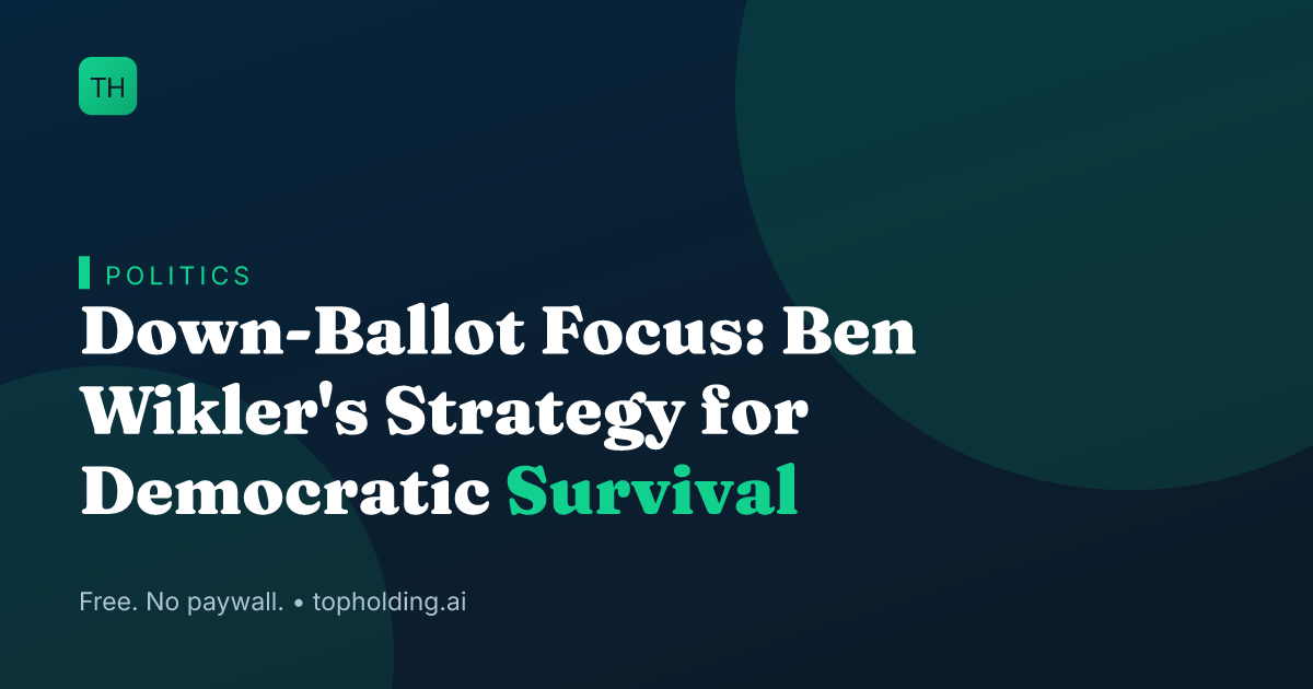 Down-Ballot Focus: Ben Wikler's Strategy for Democratic Survival