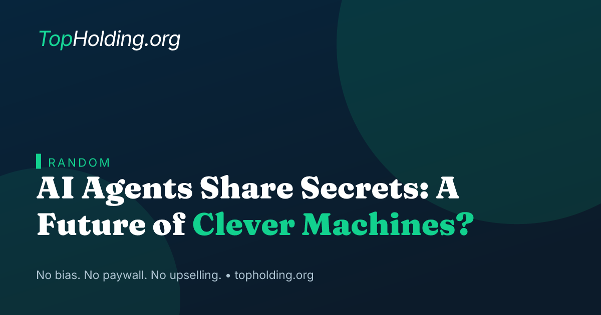 AI Agents Share Secrets: A Future of Clever Machines?