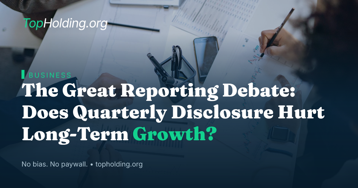 The Great Reporting Debate: Does Quarterly Disclosure Hurt Long-Term Growth?
