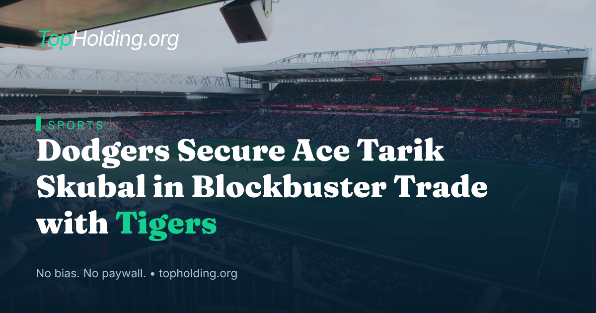Dodgers Secure Ace Tarik Skubal in Blockbuster Trade with Tigers