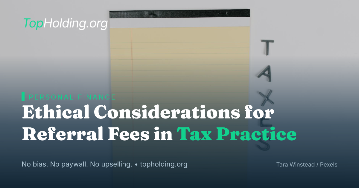 Ethical Considerations for Referral Fees in Tax Practice