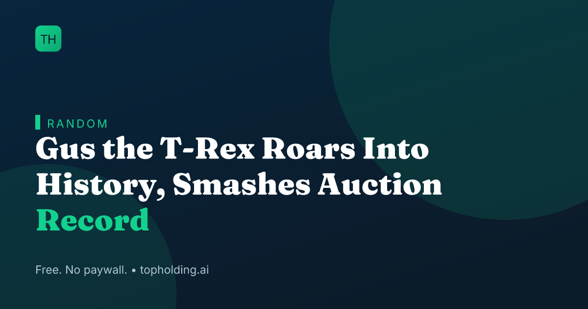 Gus the T-Rex Roars Into History, Smashes Auction Record