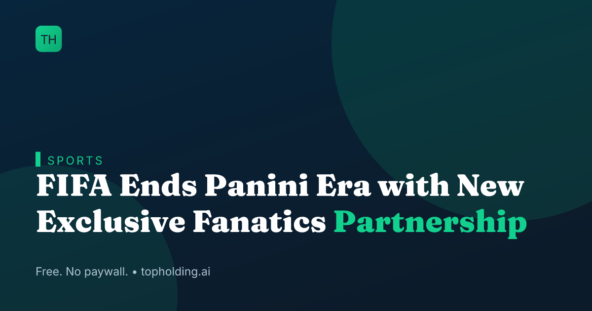 FIFA Ends Panini Era with New Exclusive Fanatics Partnership