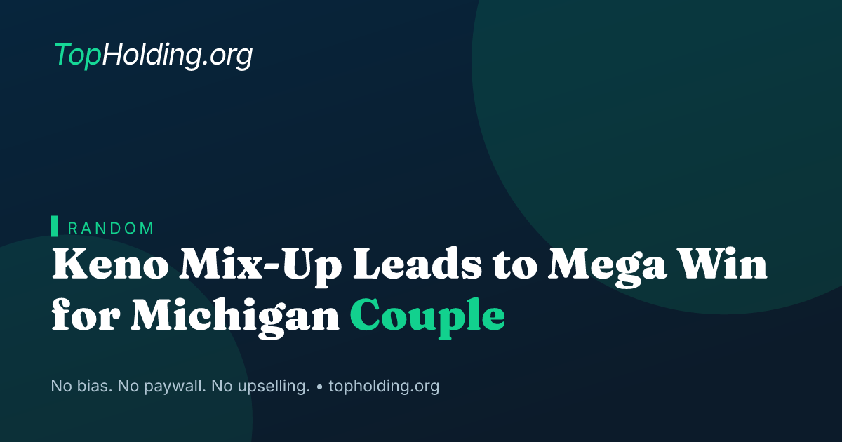 Keno Mix-Up Leads to Mega Win for Michigan Couple