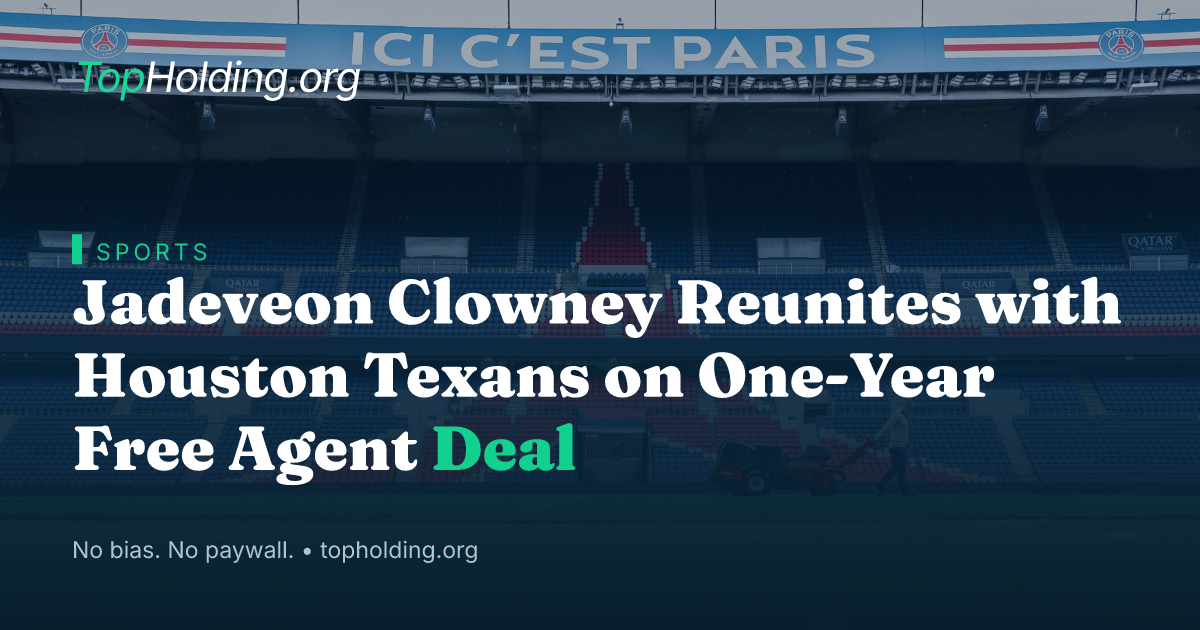 Jadeveon Clowney Reunites with Houston Texans on One-Year Free Agent Deal