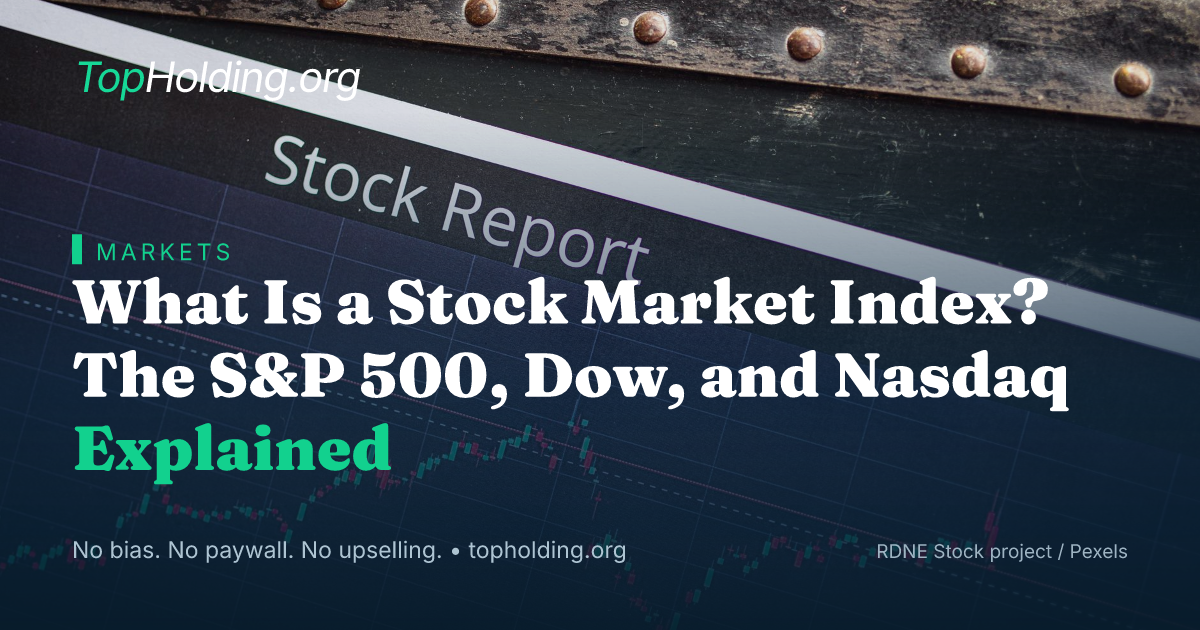 What Is a Stock Market Index? The S&P 500, Dow, and Nasdaq Explained