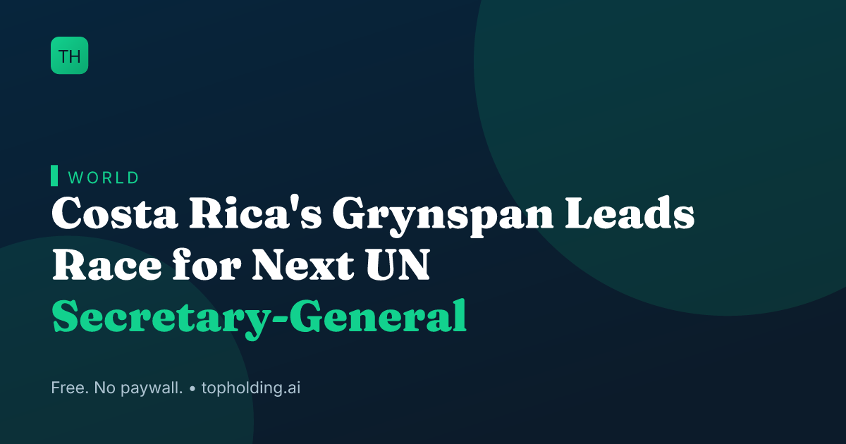 Costa Rica's Grynspan Leads Race for Next UN Secretary-General