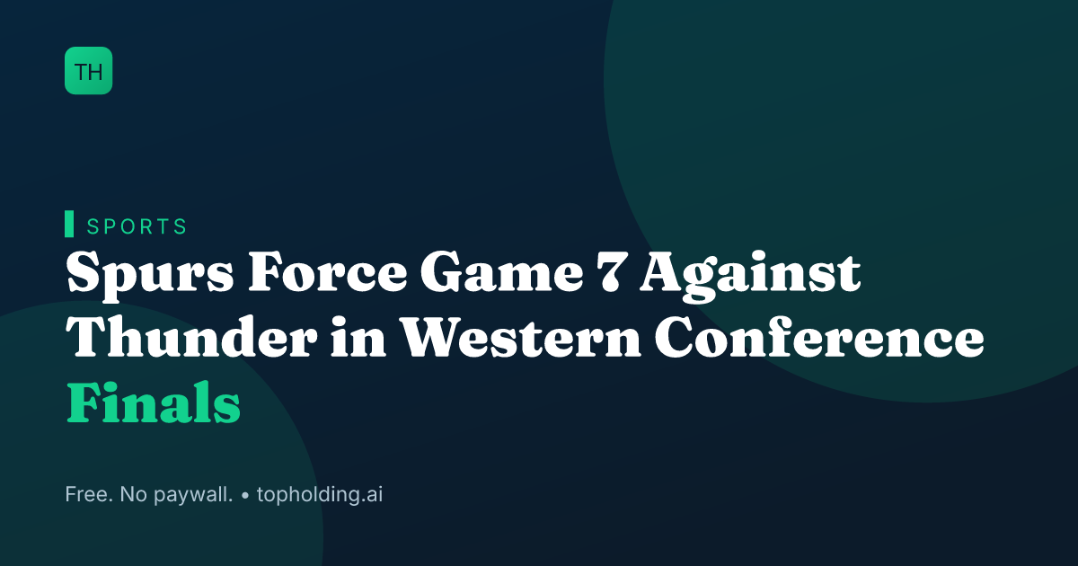 Spurs Force Game 7 Against Thunder in Western Conference Finals