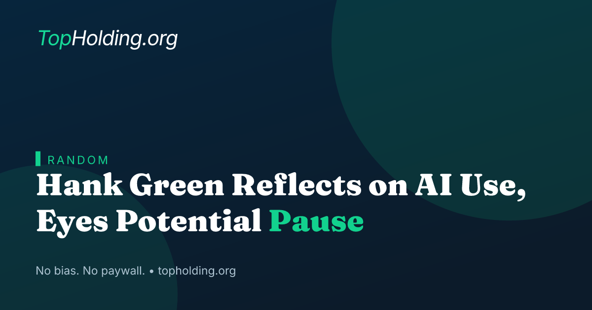 Hank Green Reflects on AI Use, Eyes Potential Pause