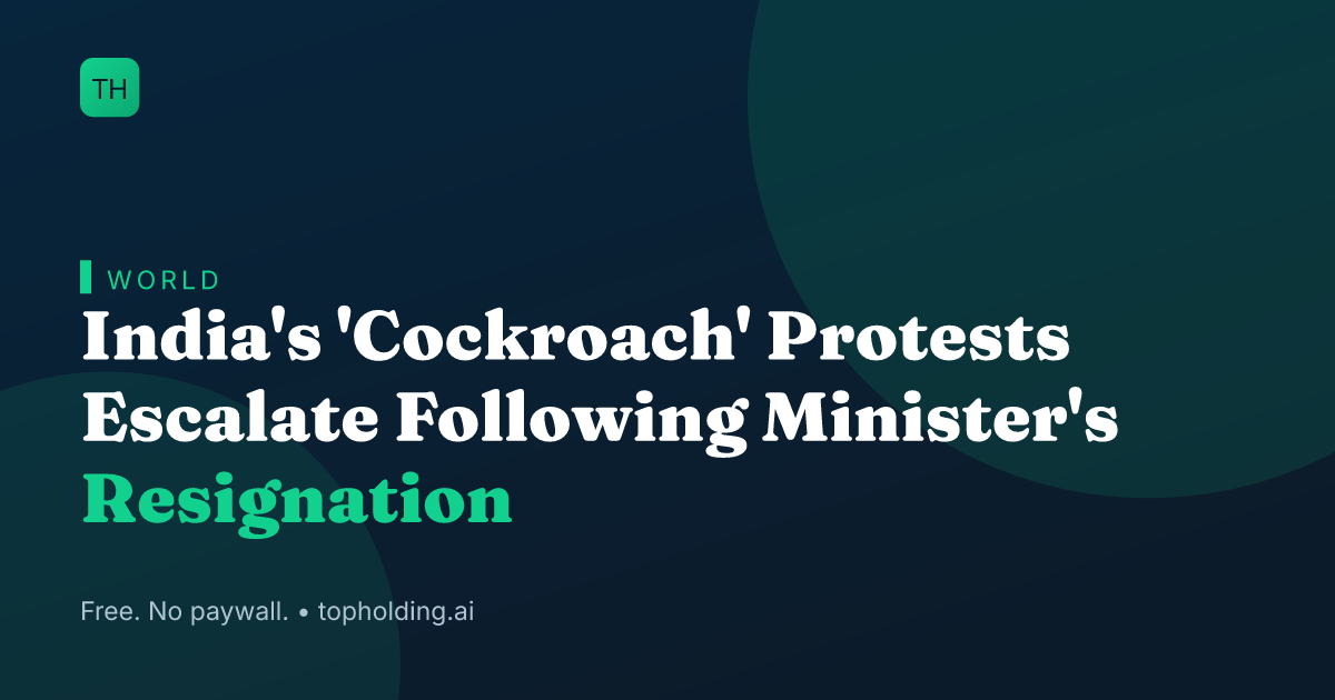 India's 'Cockroach' Protests Escalate Following Minister's Resignation