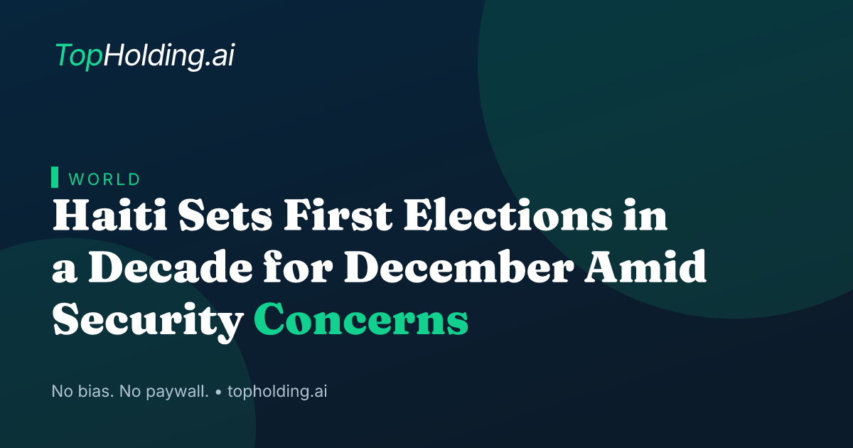 Haiti Sets First Elections in a Decade for December Amid Security Concerns
