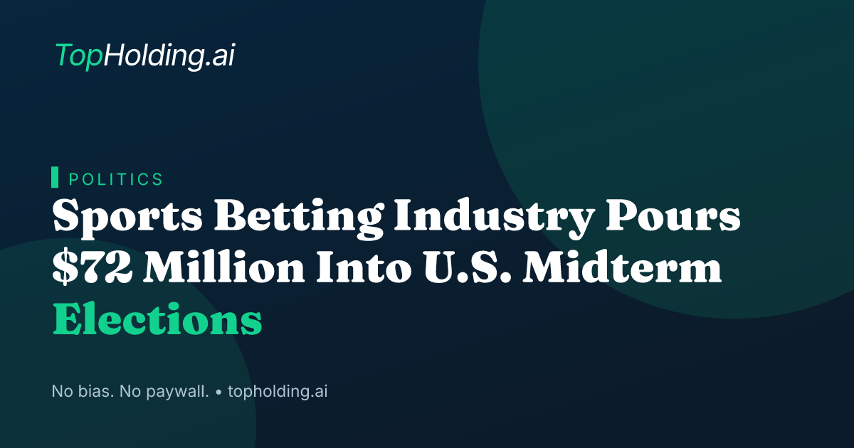Sports Betting Industry Pours $72 Million Into U.S. Midterm Elections