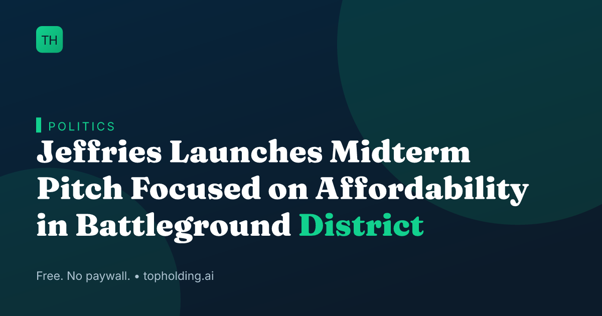 Jeffries Launches Midterm Pitch Focused on Affordability in Battleground District