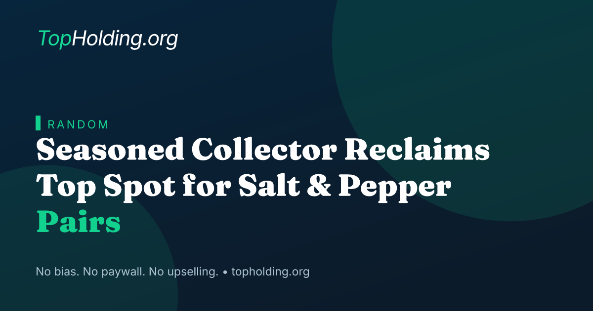 Seasoned Collector Reclaims Top Spot for Salt & Pepper Pairs