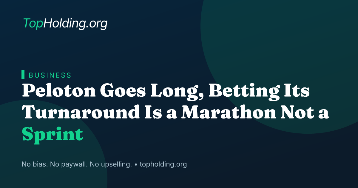 Peloton Goes Long, Betting Its Turnaround Is a Marathon Not a Sprint