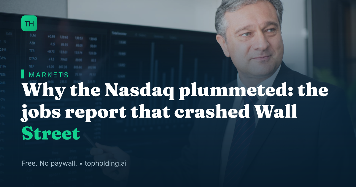 Why the Nasdaq plummeted: the jobs report that crashed Wall Street