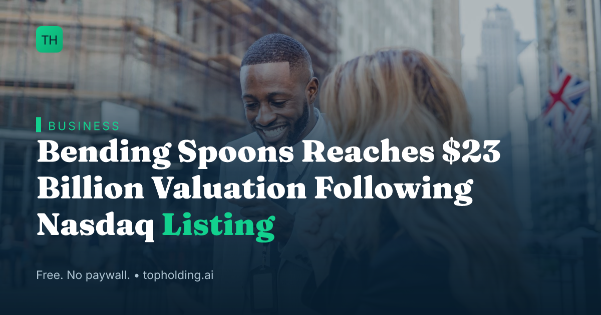 Bending Spoons Reaches $23 Billion Valuation Following Nasdaq Listing